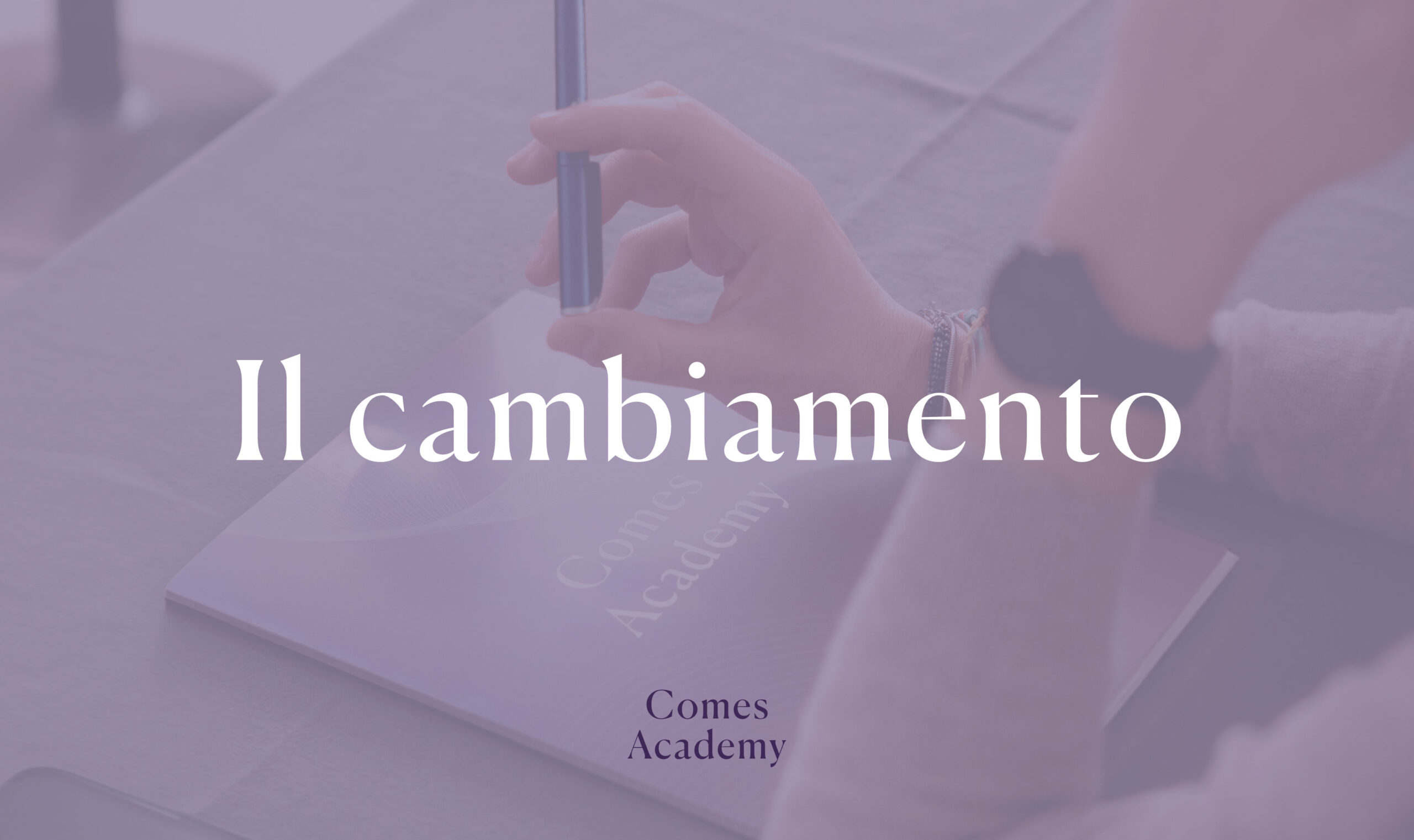 Il cambiamento - Nuova Comes